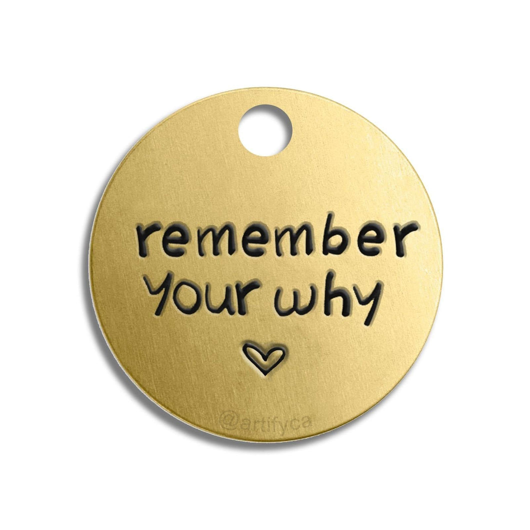Remember Your Why Tag